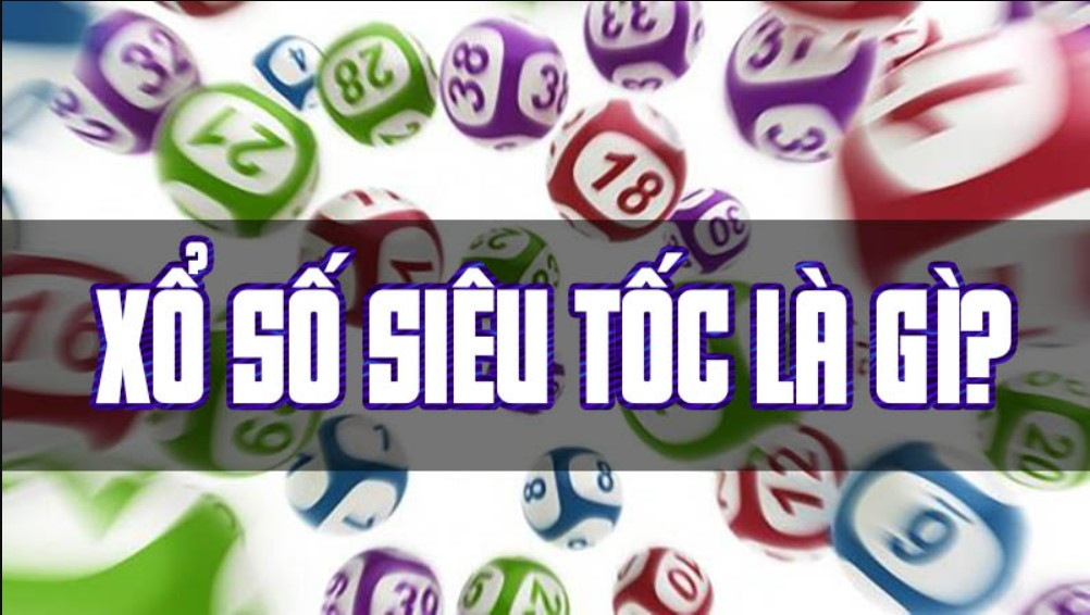 Xổ số siêu tốc tại nhà cái uy tín 123win online là gì???